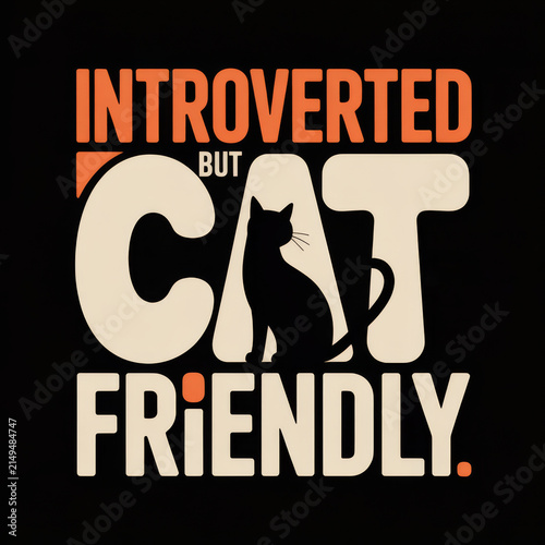 Introverted But Cat-Friendly Silhouette Typography T-Shirt Design Orange