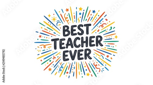Colorful best teacher ever greeting card design for happy teacher day celebration event