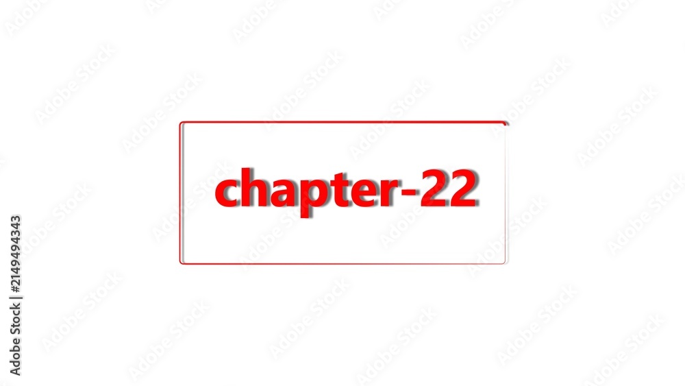 Фотография A red text label reading chapter-22 inside a rectangular frame with a thin red b