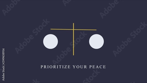 Prioritize your peace minimalist animation with balanced scales symbol for mental health and wellness concepts 4k