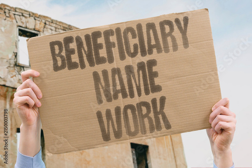 Obraz na plátně "Beneficiary name work" A recipient must be designated for the workplace policy