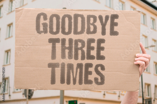 Cuadro en lienzo "Goodbye three times" Guests linger through multiple rounds of leaving