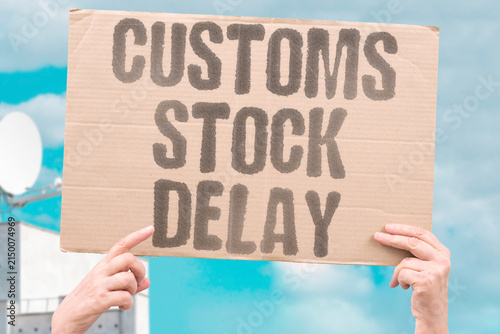 Foto "Customs stock delay" The retailer lost inventory due to a border hold