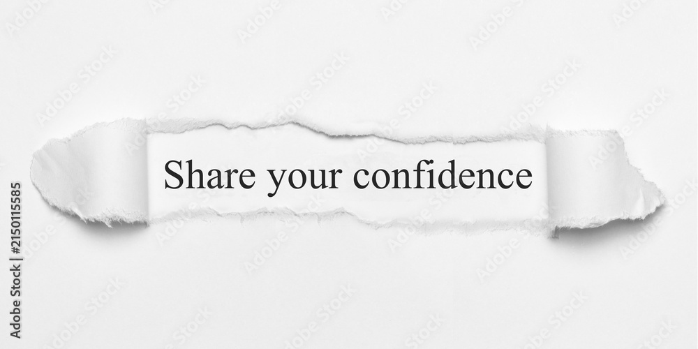Fototapeta premium Share your confidence 