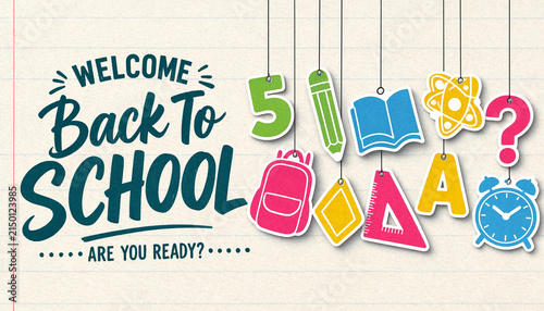 Welcome Back to School Are You Ready Banner with Colorful Books, Numbers, Letters, School Supplies, Alarm Clock, and Playful Educational Design