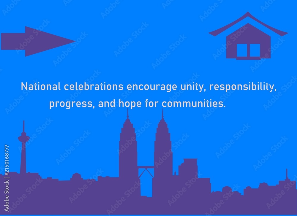 Obraz premium National Celebrations Encourage Unity, Responsibility, Progress, and Hope for Communities Inspirational Typography Illustration