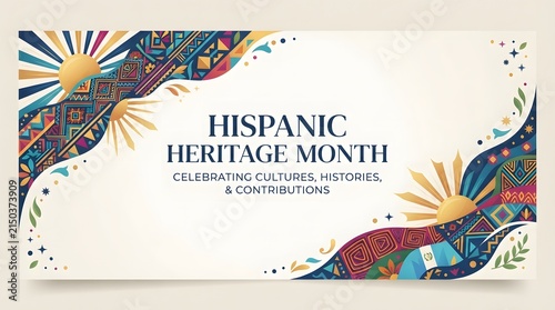 Hispanic Heritage Month celebration banner with vibrant ethnic patterns and decorative sun elements.
