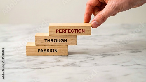 Obraz na płótnie Passion leads to perfection concept showing progressive steps toward excellence and achievement