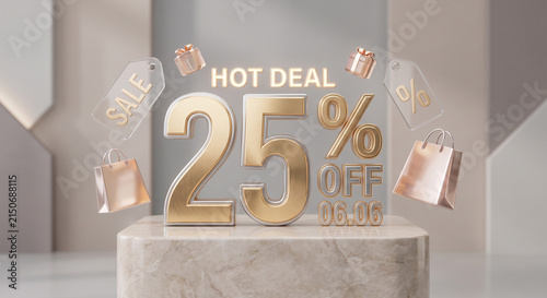Golden 3D twenty-five percent off hot deal sign displayed on a marble podium.