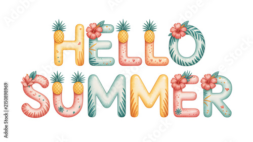 Hello Summer Text with Tropical Pineapples Hibiscus Flowers and Palm Leaves 