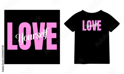 Love yourself typography t shirt design with pink bold letters and white cursive script on black background