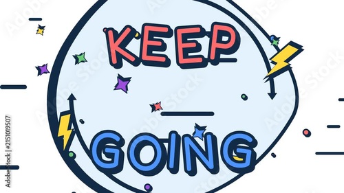 Motivational Keep Going Typography in Pop Art Comic Style on White