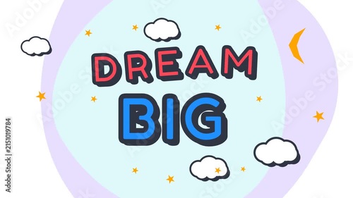 Inspirational Dream Big Quote Graphic with Moon Stars and Clouds Background