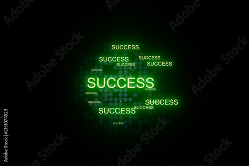 Words of success shining in bright green light on a dark background