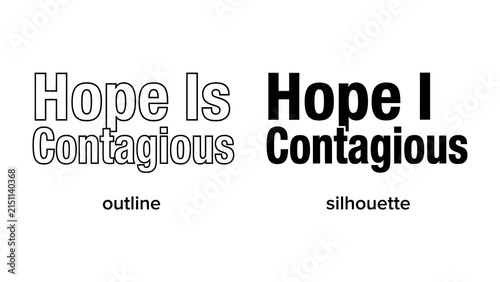Quadro su tela Hope Is Contagious - Typography Contrast