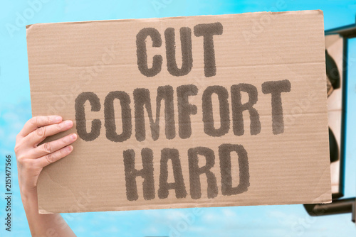 Canvas Print "Cut comfort hard" Reducing expenses requires choosing which comforts to sacrifice