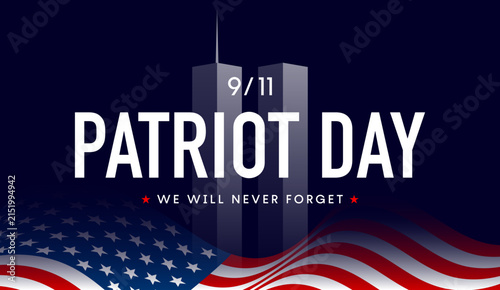 US Patriot Day poster, 9/11 background, Twin Towers design