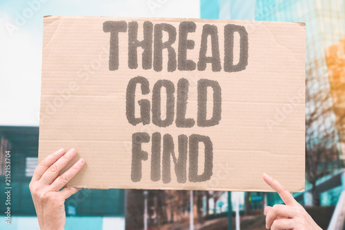 Принти на полотні "Thread gold find" A buried comment can make an entire discussion worthwhile