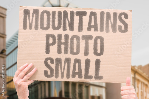 Bild auf Leinwand "Mountains photo small" The camera reduces their grandeur to a manageable size