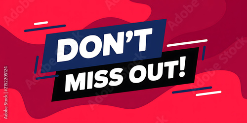 Bold text DON' TMISOUT in white on dark blue and black banners with red wavy background 