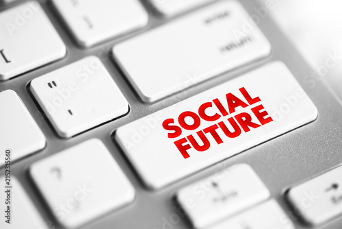 SOCIAL FUTURE text is printed on a computer keyboard key. This conceptual macro photography captures modern business trends, technological development, and global transformation concepts clearly.