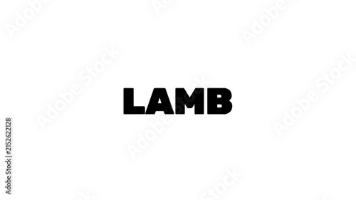 A bold black Lamb message on a bright white background, evoking farm life, livestock, nature, food, innocence, and rural themes.