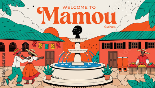 Welcome to Mamou, Guinea: Vibrant illustration of a town square with fountain, dancers, and market stalls.