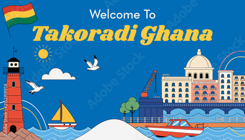 Welcome To Takoradi Ghana: Coastal Cityscape with Lighthouse, Boats, and Flag - Travel & Tourism Concept