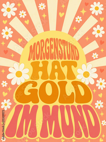Groovy Retro German Quote Poster: Morgenstund hat Gold im Mund