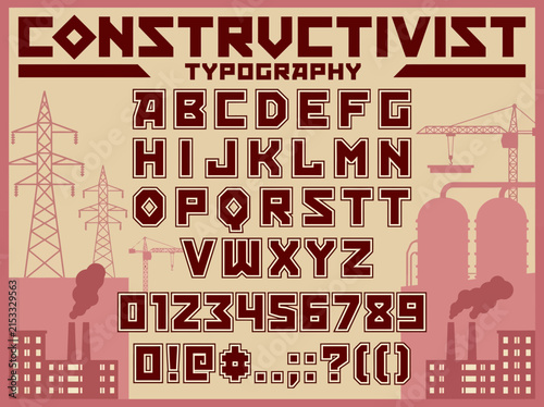 Constructivist Font Vector, Industrial Typography and Geometric Display Alphabet with Vintage Soviet Propaganda Aesthetic