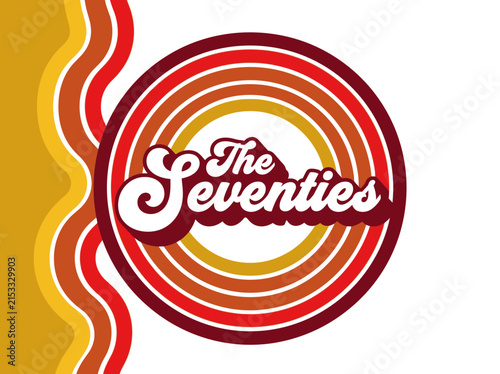 Retro The Seventies Typography Illustration with Concentric Circles