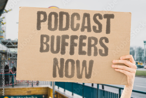 Fotografía "Podcast Buffers Now" The podcast stalls during the most interesting part of the episode