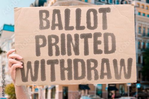 Fotografie "Ballot Printed Withdraw" A candidate withdraws after the ballot has already been printed