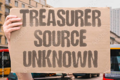 Принти на полотні "Treasurer Source Unknown" A party treasurer cannot identify who gave a million-pound gift