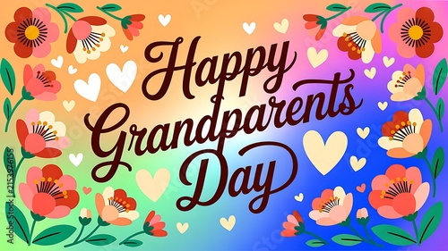 Happy grandparents day greeting card with colorful hearts and floral border on gradient background, grandparents