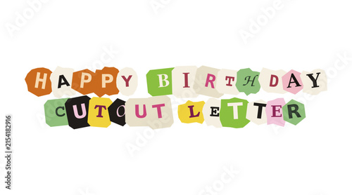 Happy birthday cutout letter alphabet paper collage text