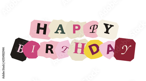 Happy birthday text made of colorful paper collage letters