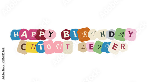 Happy birthday text made from colorful paper cutout letters
