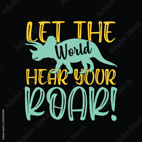 Foto Let the world hear your roar