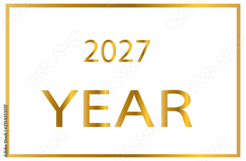 2027 gold, gold frame, on a white background,New Year, 
 