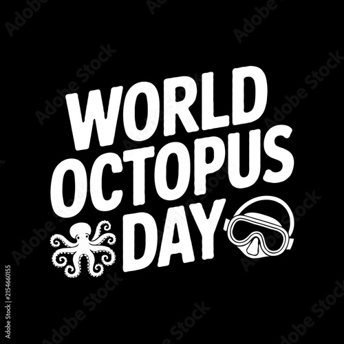 World octopus day text design with a cute octopus drawing and a diving mask icon Vector