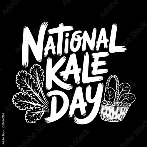 National kale day hand drawn typography design with fresh leafy green vegetable leaves and a harvest basket on a black background for healthy food celebration Vector