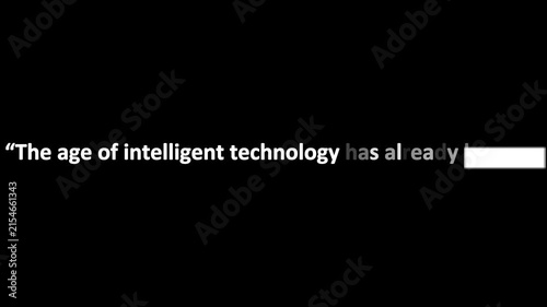 Text prompt about intelligent technology displays on a black background with a bright glowing rectangle cursor box.