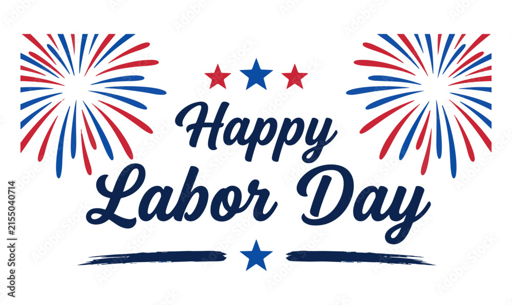 Obraz premium Happy labor day celebratory banner with red and blue fireworks and patriotic star decorations, fireworks
