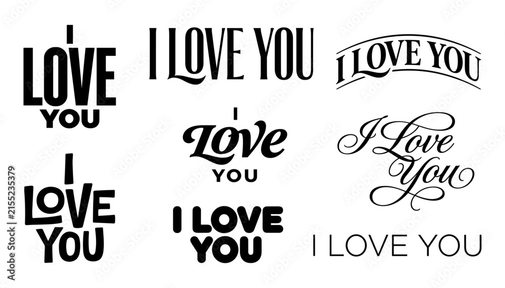 Fototapeta premium I Love You Typography Set with Hand Lettering Calligraphy and Romantic Text Logo Designs
