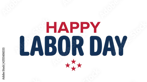 Happy labor day text design with red and blue colors isolated on a white background graphic