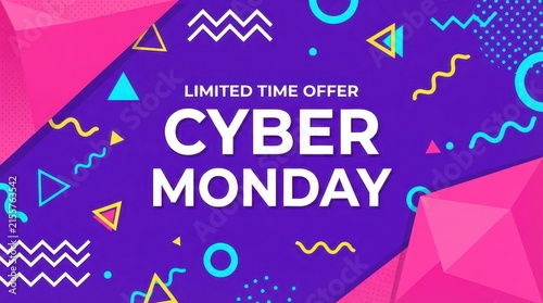 Cyber Monday Cyber Monday limited time offer banner with vibrant Memphis style geometric shapes and bold typography for retail marketing