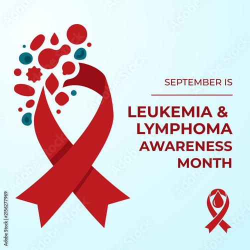 Poster design for leukemia and lymphoma awareness month featuring a red ribbon and blood cells graphic