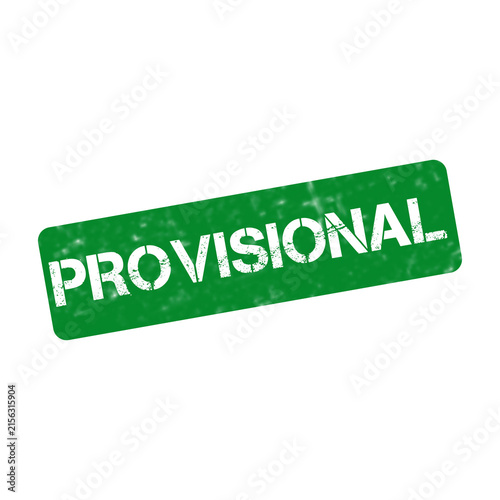 Foto Provisional rubber stamp in green, distressed provisional ink imprint, textured