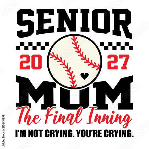 Senior Baseball Mom 2027 Lettering with Baseball Graphic for Senior Night, Checkered, The Final Inning.